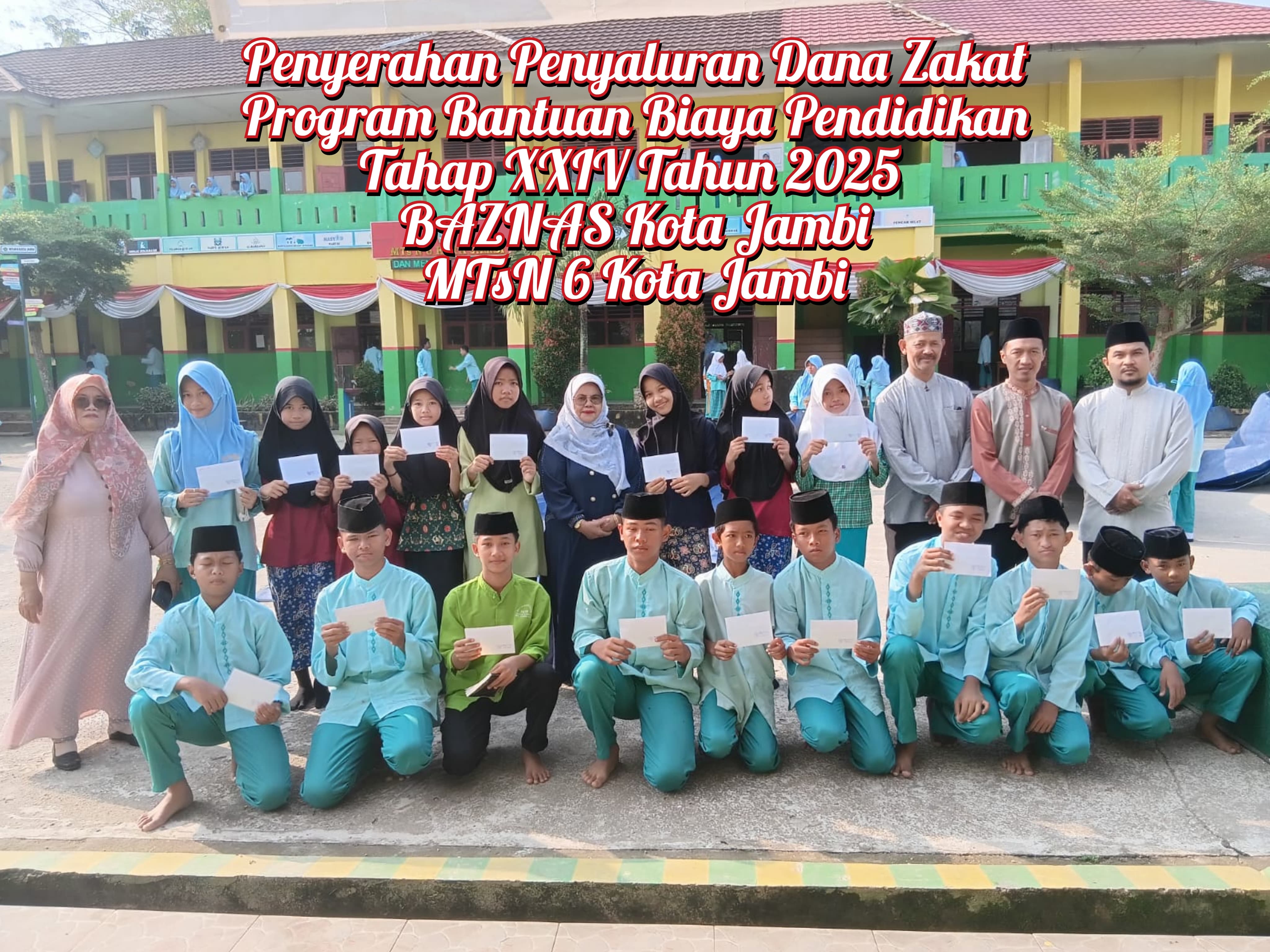 Baznas Jambi Giat Berikan Bantuan Pendidikan Melalui MTsN 6 Kota Jambi Baznas Jambi Giat Berikan Bantuan Pendidikan Melalui MTsN 6 Kota Jambi